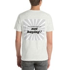 T shirt unisex gris avec flocage dans le dos "It's a lottery ticket and I'm not buying ! "