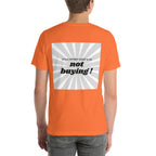 T shirt unisex orange avec flocage dans le dos "It's a lottery ticket and I'm not buying ! "