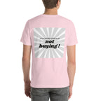 T shirt unisex rose avec flocage dans le dos "It's a lottery ticket and I'm not buying ! "