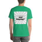 T shirt unisex vert avec flocage dans le dos "It's a lottery ticket and I'm not buying ! "